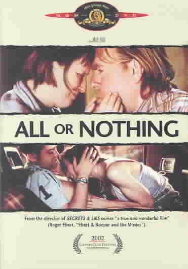 All or nothing [videorecording] / produced by Simon Channing Williams ; written and directed by Mike Leigh.