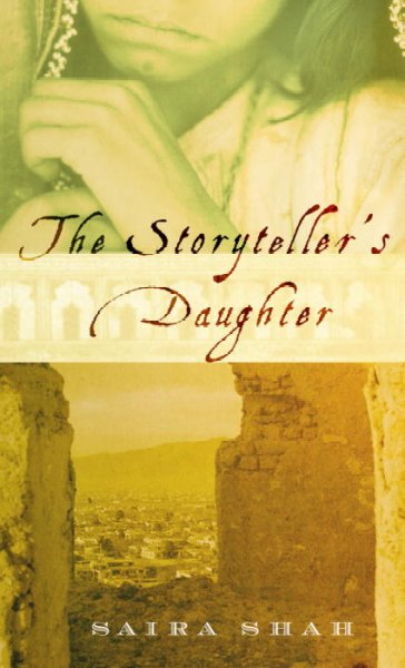 The storyteller's daughter / Saira Shah.