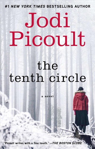 The tenth circle / Jodi Picoult ; illustrations by Dustin Weaver.