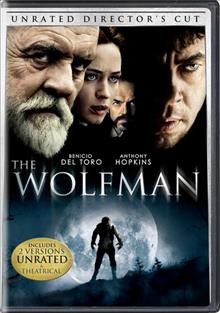 The wolfman [videorecording] / produced by Sean Daniel ... [et al.] ; screenplay by Andrew Kevin Walker, David Self ; directed by Joe Johnston.