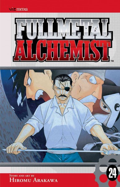 Fullmetal alchemist. 24 / story and art by Hiromu Arakawa ; [translation, Akira Watanabe ; English adaptation, Jake Forbes].