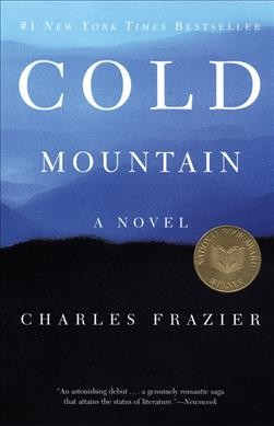 Cold mountain / Charles Frazier.