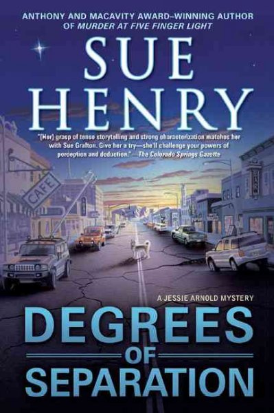 Degrees of separation : a Jessie Arnold mystery / Sue Henry.