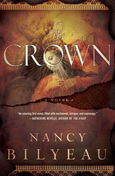 The crown / Nancy Bilyeau.