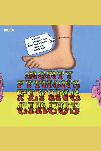 Monty Python's flying circus [electronic resource].