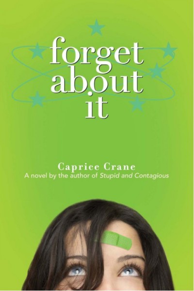 Forget about it [electronic resource] / Caprice Crane.