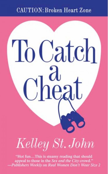 To catch a cheat [electronic resource] / Kelley St. John.