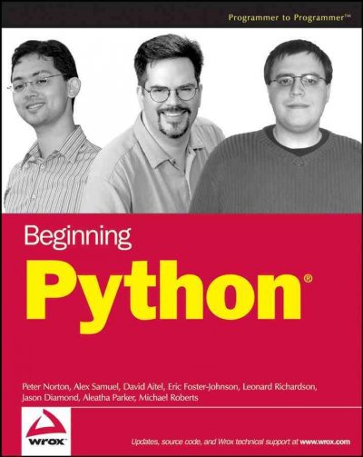 Beginning Python [electronic resource] / Peter Norton ... [et al.].