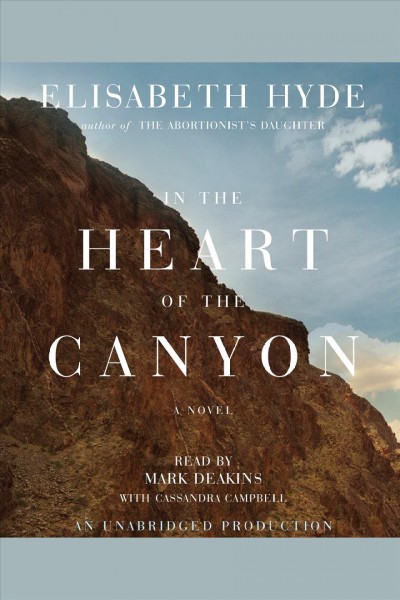 In the heart of the canyon [electronic resource] / Elisabeth Hyde.