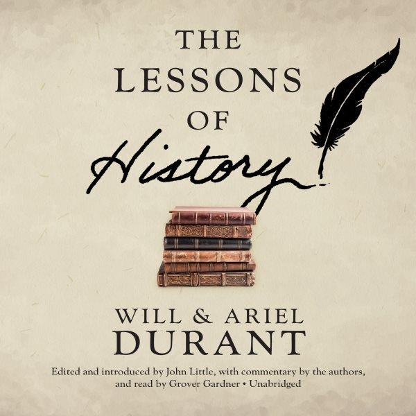 The lessons of history [electronic resource] / William & Ariel Durant.