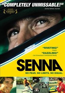 Senna [videorecording] / Universal Pictures and Producers Distribution Agency presents in association with ESPN Films a Working Title Production in association with Midfield Films ; written by Manish Pandey ; produced by James Gay-Rees, Tim Bevan, Eric Fellner ; directed by Asif Kapadia.