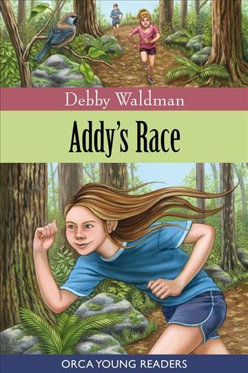 Addy's race [electronic resource] / Debby Waldman.