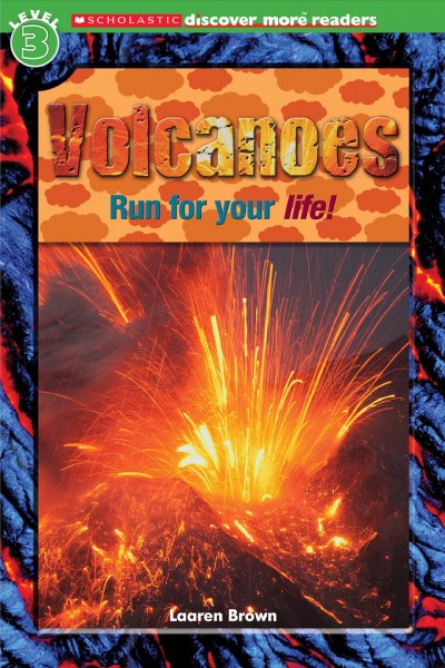 Volcanoes / Laaren Brown.