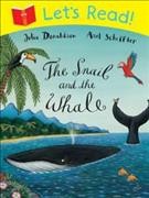 The snail and the whale / Julia Donaldson ; illustrated by Axel Scheffler.