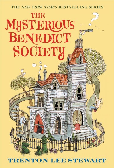The mysterious Benedict Society [electronic resource] / Trent Lee Stewart ; [illustrated by Carson Ellis].