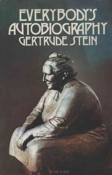 Everybody's autobiography [electronic resource] / Gertrude Stein.