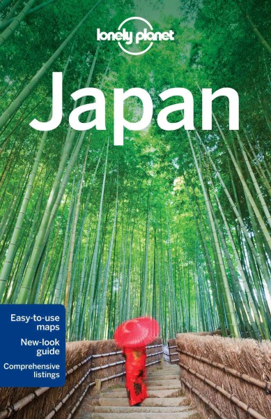 Japan / written and researched by Chris Rowthorn, Andrew Bender, Laura Crawford, Trent Holden, Craig McLachlan, Rebecca Milner, Kate Morgan, Benedict Walker, Wendy Yanagihara.