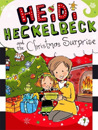 Heidi Heckelbeck and the Christmas surprise / by Wanda Coven ; illustrated by Priscilla Burris.