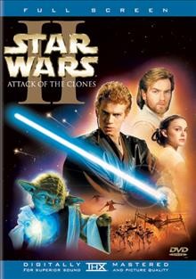 Star wars. Episode II, Attack of the clones [videorecording] / Lucasfilm Ltd. ; written and directed by George Lucas ; produced by Rick McCallum.