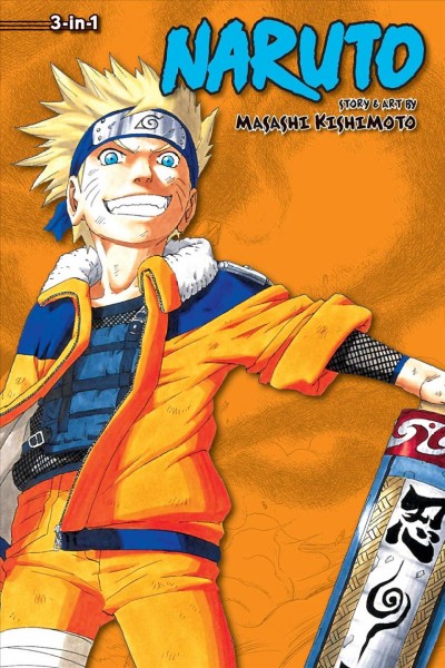 Naruto. Volumes 10-11-12 / story and art by Masashi Kishimoto.