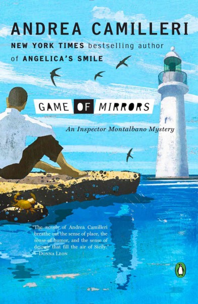 Game of mirrors / Andrea Camilleri ; translated by Stephen Sartarelli.