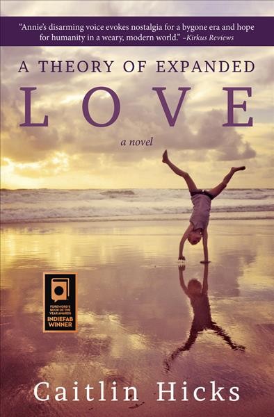 Theory of expanded love : a novel / Caitlin Hicks.