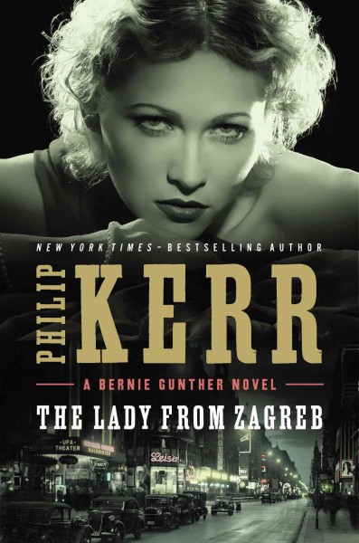 The lady from Zagreb / Philip Kerr.