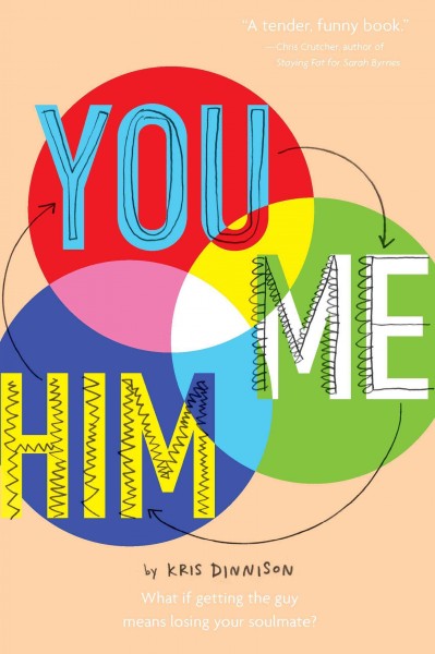 You and me and him / by Kris Dinnison.