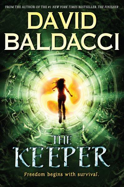 The keeper : a novel / by David Baldacci.