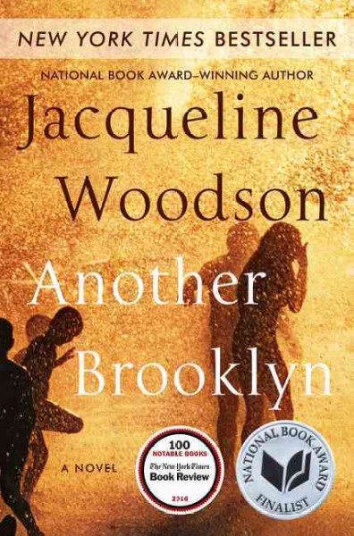 Another Brooklyn : a novel / Jacqueline Woodson.
