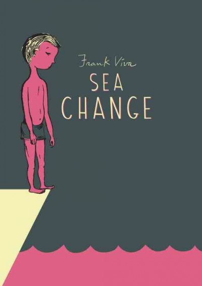 Sea change / written and illustrated by Frank Viva.