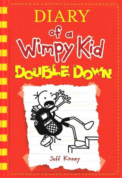Diary of a wimpy kid : double down / by Jeff Kinney.