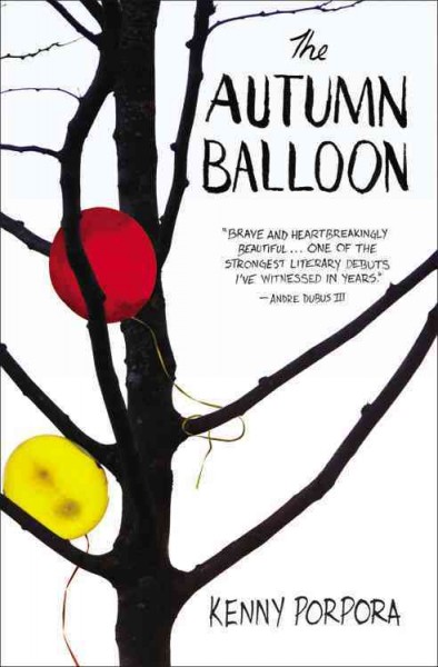 The autumn balloon / Kenny Porpora.