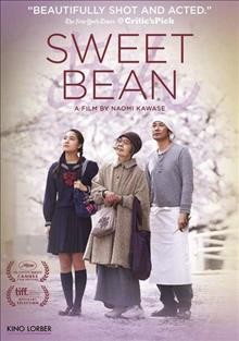 Sweet bean [videorecording] / produced by Masa Sawada, Koichiro Fukushima & Yoshito Oyama ; based on a novel by Durian Sukegawa ; written and directed by Naomi Kawase.