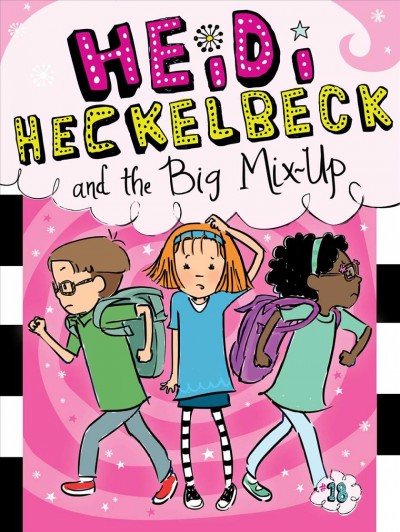 Heidi Heckelbeck and the big mix-up / by Wanda Coven ; illustrated by Priscilla Burris.