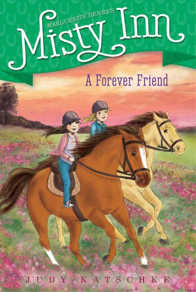 A forever friend / by Judy Katschke; illustrated by Serena Geddes.