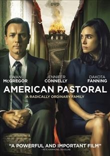 American pastoral [DVD videorecording] / Lionsgate and Lakeshore Entertainment present ; in association with TIK Films ; a Lakeshore Entertainment, Lionsgate production ; produced by Gary Lucchesi, Tom Rosenberg, Andre Lamal ; written by John Romano ; directed by Ewan McGregor.