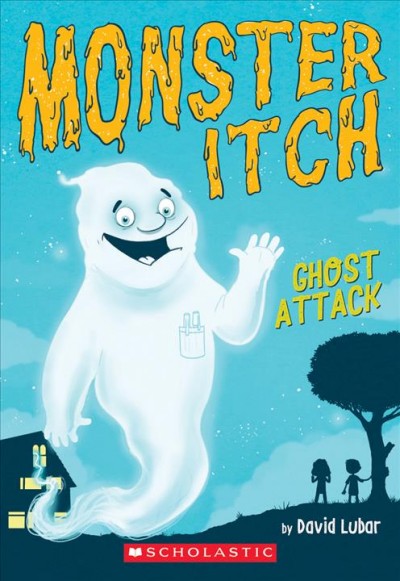 Ghost attack / by David Lubar ; illustrated by Karl West.