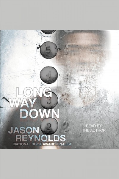 Long way down / Jason Reynolds.