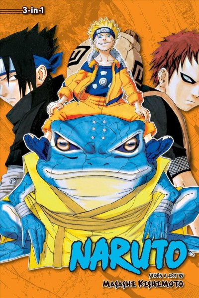 Naruto 3-in-1. [Volumes 13-14-15] / story and art by Masashi Kishimoto ; translation & English adaptation: Mari Morimoto.