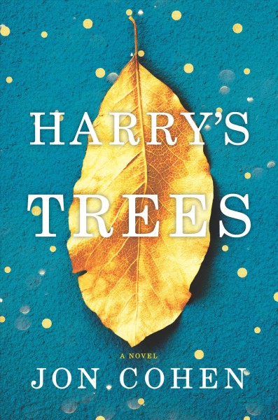 Harry's trees / Jon Cohen.