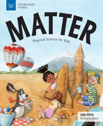 Matter / Andi Diehn ; illustrated by Shululu.