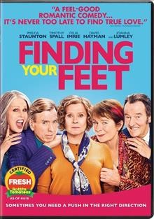 Finding your feet [videorecording] / Roadside Attractions and Stage 6 Films present an Eclipse Films and Powder Keg Pictures production ; produced by Andrew Berg [and five others] ; written by Meg Leonard and Nick Moorcroft ; directed by Richard Loncrane.