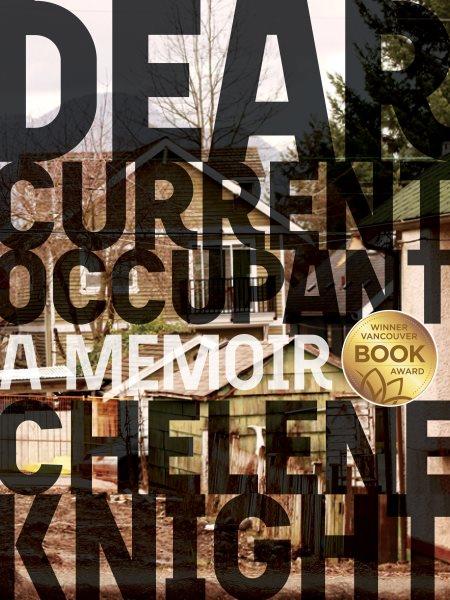 Dear current occupant : a memoir / Chelene Knight.