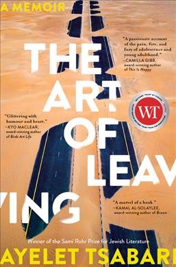The art of leaving : a memoir / Ayelet Tsabari.