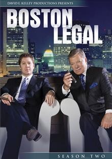 Boston legal. Season two / David E. Kelley Productions ; Twentieth Century Fox Film Corporation ; created by David E. Kelley.