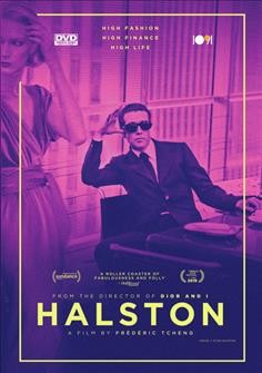Halston [videorecording] / a film by Frédéric Cheng ; The Orchard, CNN Films, Dogwoof in association with Possibility Entertainment, Sharp House, Gloss ; produced by Roland Ballester ; producer, Stephanie Levy ; producer, Paul Dallas ; produced, written and directed by Frédéric Cheng.