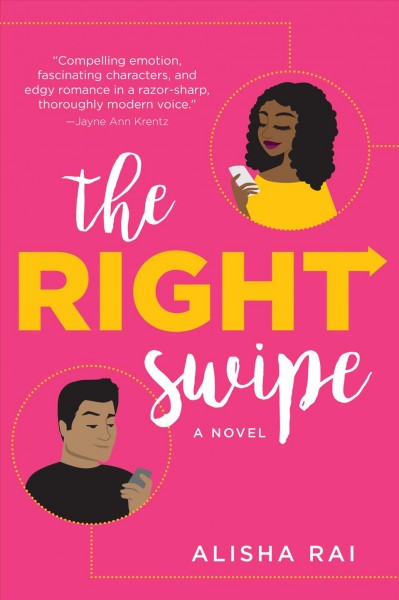 The right swipe : a novel / Alisha Rai.