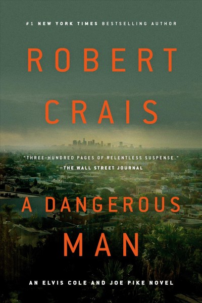 A Dangerous Man [electronic resource] / Robert Crais.