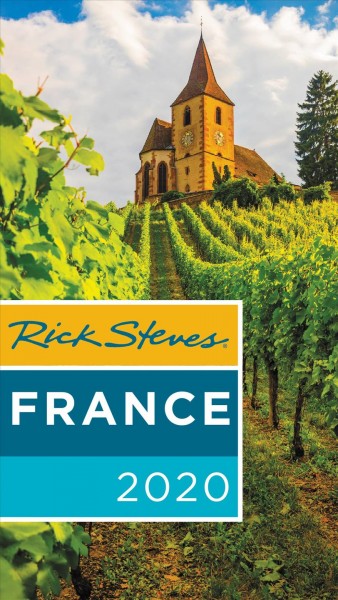 Rick Steves France 2020 / Rick Steves & Steve Smith [+2 contributors]